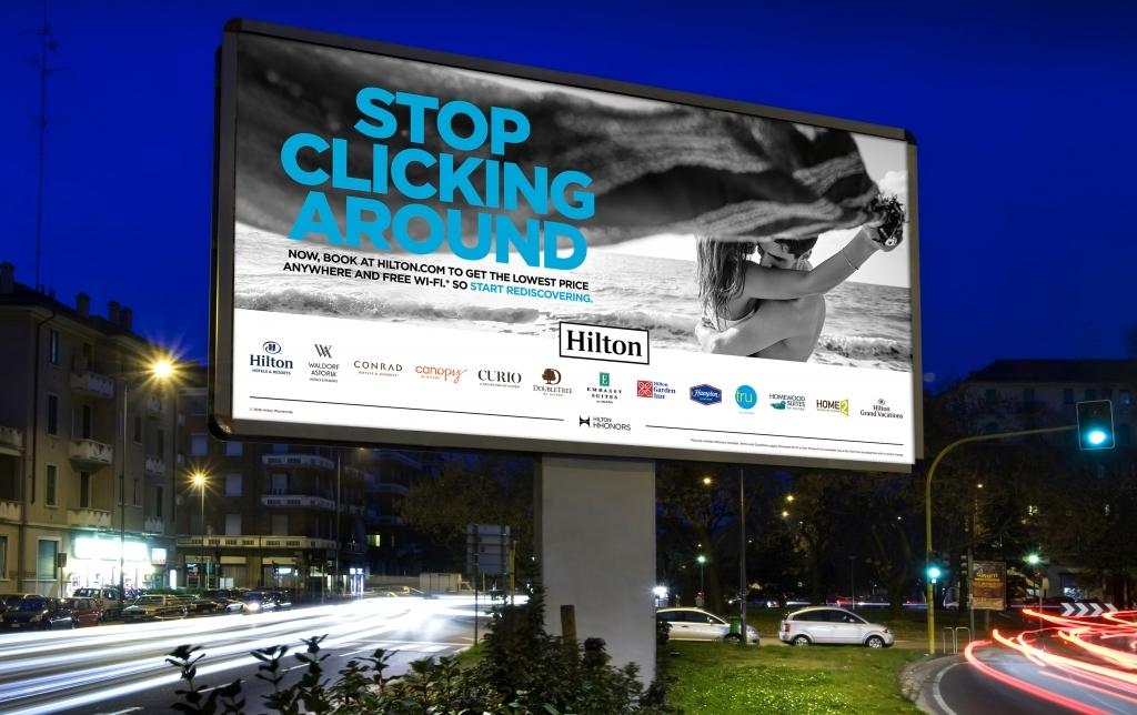 Hilton OOH campaign "Stop Clicking Around"