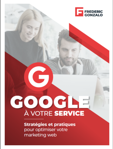 Page couverture du ebook Google à votre service-Stratégies est pratiques pour optimiser votre marketing web
