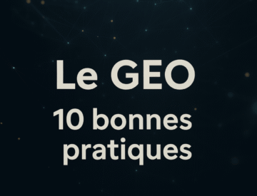 10 bonnes pratiques GEO